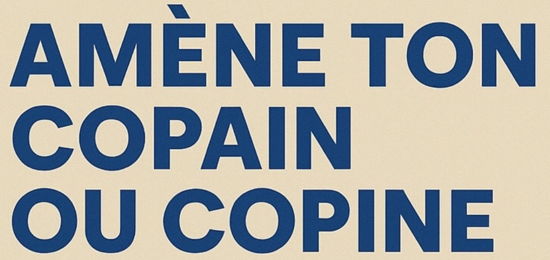 Amène ton copain ou copine 2025